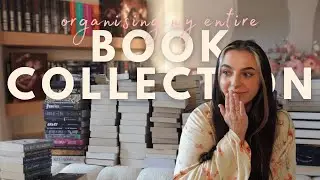 organising my ENTIRE book collection & setting up my new bookshelves! 📖✨ (do i have too many books?)