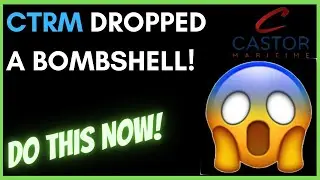 CTRM DROPPED A BOMBSHELL! - Massive Offering! - (Castor Maritime Stock Analysis)