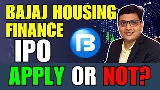 Can Bajaj Housing Finance IPO give Multibagger Returns Like Bajaj Finance? IPO -  Apply or Not?