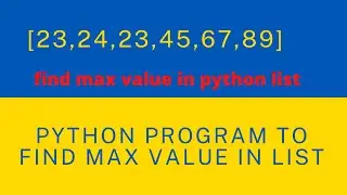 how to find max value in python list?