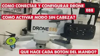 E88 Drone: Connect and Configure (How each button on the remote works) Use it for the first time ...