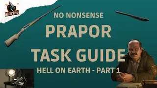 Hell On Earth - Part 1 - A Quick No-Nonsense Guide - Escape From Tarkov