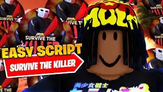 *NEW* Best Survive The Killer Auto Farm Script *Auto Loot*
