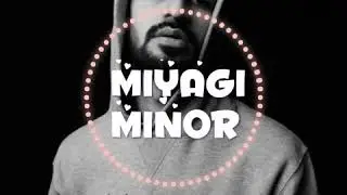 Miyagi & Andy Panda – Minor(2020)