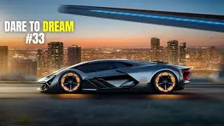 Dare To Dream 🔥