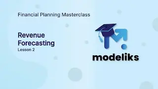 Unlocking the Mysteries of Revenue Forecasting | Modeliks Academy L.2!