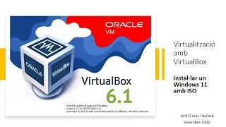 VirtualBox - Instal.lació Windows 11 PRO