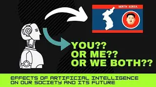 ARTIFICIAL INTELLIGENCE ANIMATION IN 6 minutes ,MACHINE LEARNING &EFFECTS ON SOCIETY, Robots or us?