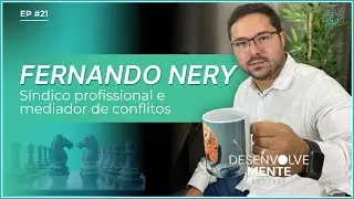 Como Funciona um Sindico Profissional - Sindico Fernando Nery
