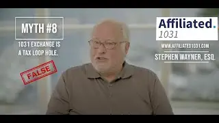 1031 Myth #8 Busted - 1031 Exchange Is a Tax Loophole.