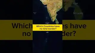 Which Country has no land border?