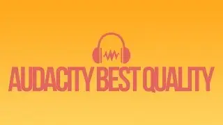 Best Voice Audio Recording Quality using Audacity