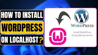 How to Install WordPress Locally on Windows 10/11 Using WAMP Server | Full Tutorial
