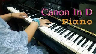 Canon In D - Johann Pachelbel || Piano
