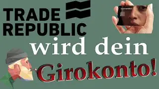 Trade Republic wird dein Girokonto!