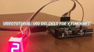 Curso Arduino - Uso del ciclo FOR y funciones