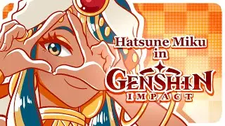 Hatsune Miku in Genshin Impact! 🔶GEO VERSION!🔶
