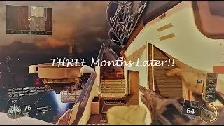 Still Got it After THREE Months!! Black Ops 3 Gameplay