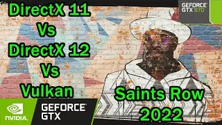 Saints Row 2022 DX11 vs DX12 vs Vulkan (1080P Medium)