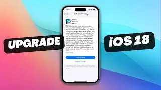 How to upgrade iPhone to iOS 18 from iOS 17