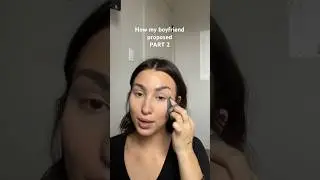 PART 2 How my boyfriend proposed #storytime
