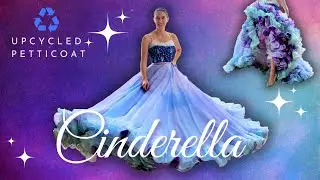 Rags to Riches: Upcycled Cinderella Petticoat - Cinderella Ballgown Reproduction Chaos