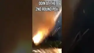 Odin at the 2nd round pov XD