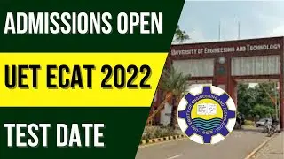 Ecate schedule. UET Peshawar (Etea) entrance test online apply procedure.