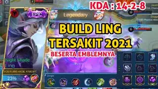 BUILD LING TERSAKIT 2021 | Build dan emblem ling tersakit 2021
