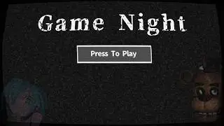 Game Night - School Project | (feat. Hatsune Miku & Freddy Fazbear)
