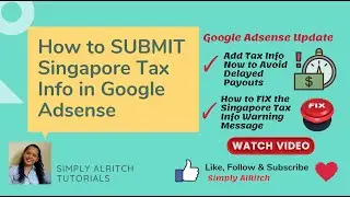 How to Submit Singapore Tax Info in Google Adsense | Singapore Tax Info Fixed #googleadsenseupdate