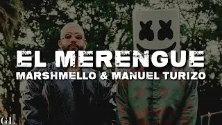 Marshmello, Manuel Turizo - El Merengue (Letra/Lyrics)