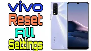 How to Reset All Settings Without Factory Data Reset on Vivo Y20,Y21,Y33s | Vivo Solve All Problems