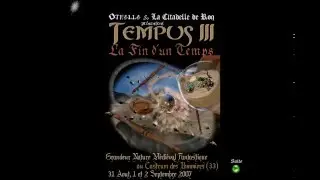 Septembre 2007 - Tempus III - Bande Annonce