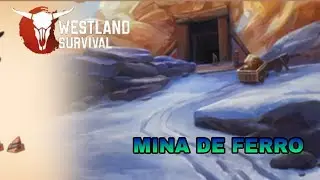 MINA DE FERRO - WESTLAND SURVIVAL 