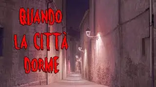 Storie horror - Quando la città dorme