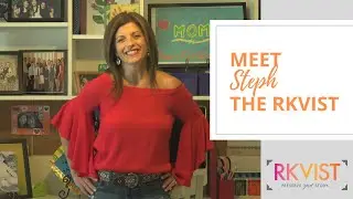 Meet Steph the RKVIST