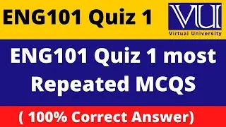 ENG101 English Comprehension QUIZ NO 1 