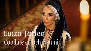 Luiza Țârlea - Copilule cu ochi senini