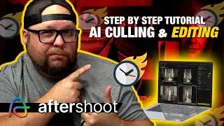 Aftershoot Ai Culling And Editing Tutorial