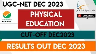 Physical Education Ugc Net Cut off Dec2023||UGC-NET Results 2023