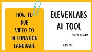 How to dub a video from one language to another language by Bharathi Patnala #aitools #elevenlabs