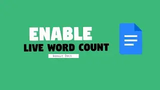 Enable Live Word Count in Google Docs