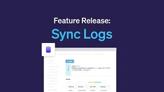 Introducing Sync Logs