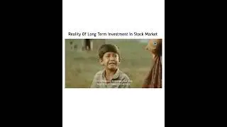 Reality of Long Term Investment in Stock Market 🥹 