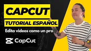 Capcut tutorial y en español
