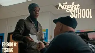 NightSchool Ep 6