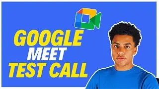 Google Meet Pre Checks - test your video and audio before joining a call.