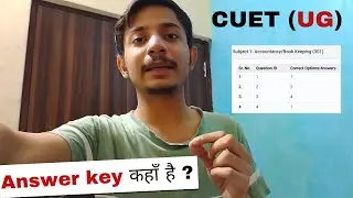 CUET (UG) Answer Key: How to Find and Check Your Answer Sheet | Step-by-Step Guide