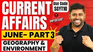 P3 | Mastering Geography & Environment: Current Affairs for UPSC Preparation with Sudarshan Gurjar